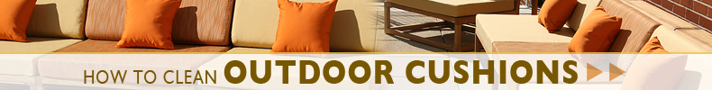 How to Clean Outdoor Cushions