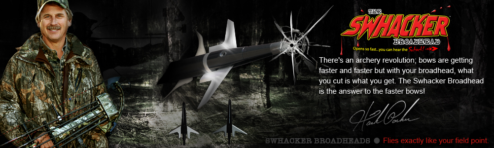 Hank Parker's Flesh and Blood Outdoors and Swhacker Broadheads